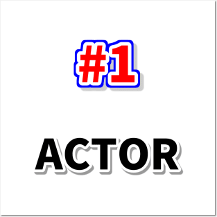 Number one actor Posters and Art
